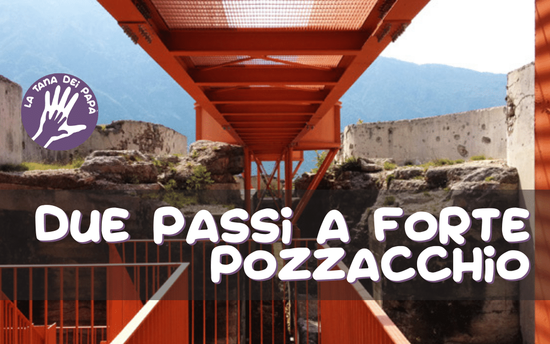 forte pozzacchio_tana dei papà