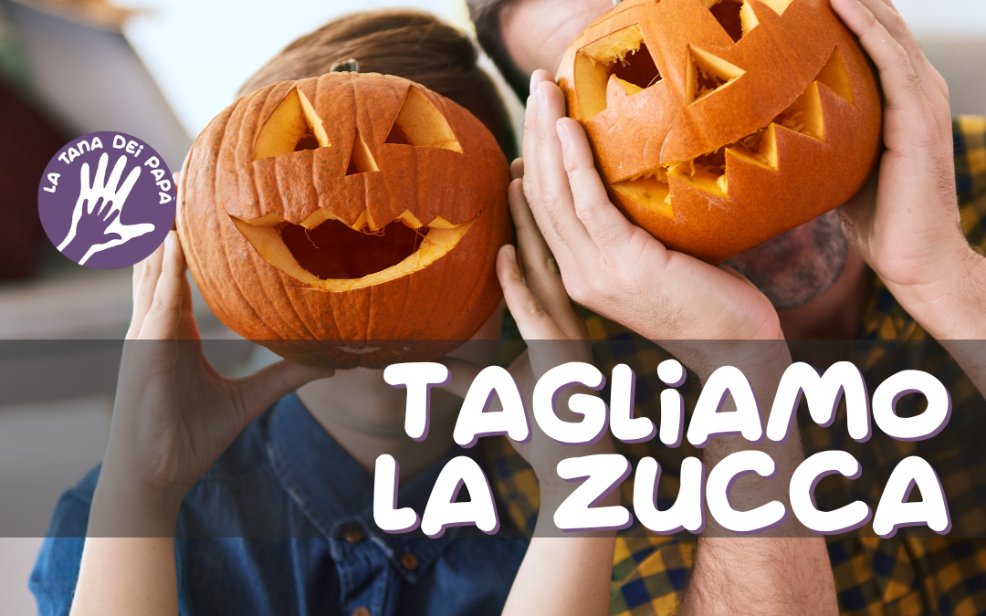 tagliamo la zucca