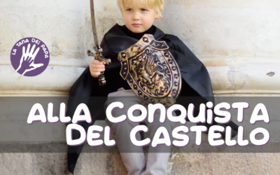 Alla conquista del castello – 11 marzo