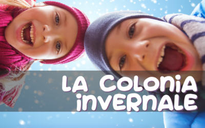 La colonia invernale – 2/3/4/5 gennaio