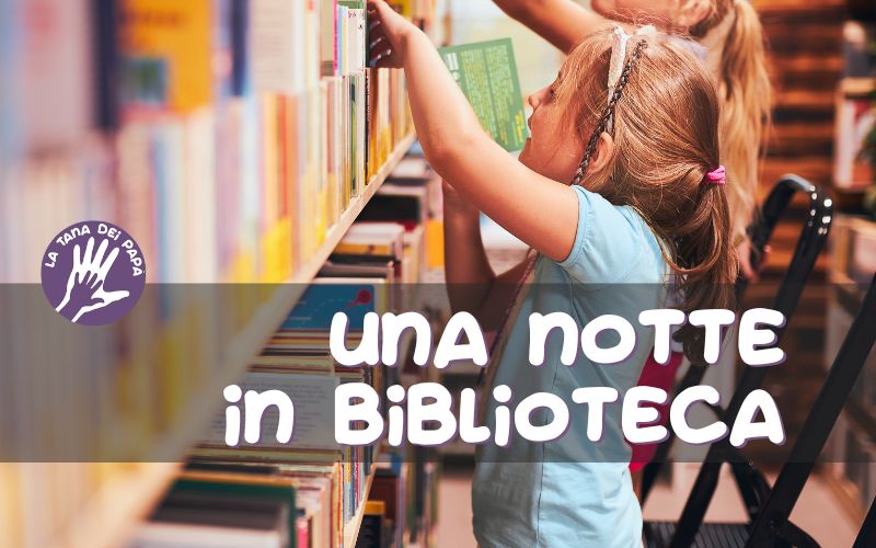 Una notte in biblioteca – 11 ottobre